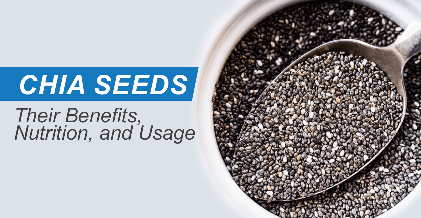 Chia Seeds in Urdu - Benefits, Nutrition Value, & Usage