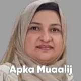 Dr. Huma Afzal Shaikh | Apka Muaalij